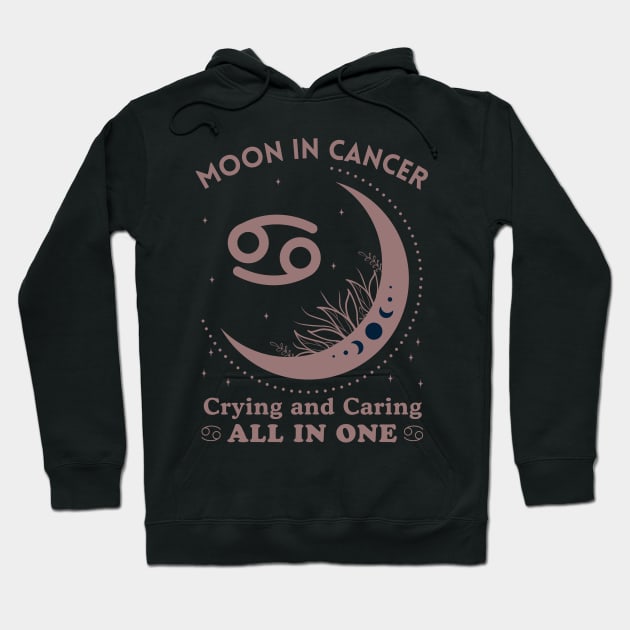 Funny Cancer Zodiac Sign - Moon in Cancer, Crying and Caring, All in One Hoodie by LittleAna